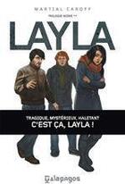 Couverture du livre « Layla - tome 2 » de Martial Caroff aux éditions Archipel