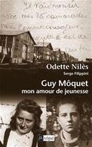 Couverture du livre « Guy Môquet, mon amour de jeunesse » de Odette Niles aux éditions Archipel