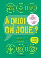 Couverture du livre « À quoi on joue ? jeux d'extérieur » de  aux éditions Prisma