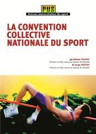 Couverture du livre « La convention collective nationale du sport » de Michel Pautot et Serge Pautot aux éditions Territorial