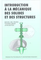 Couverture du livre « Introduction a la mecanique des solides et des structures » de Pedro (Del) M. aux éditions Ppur