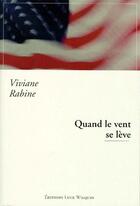 Couverture du livre « Quand le vent se lève » de Viviane Rabine aux éditions Luce Wilquin