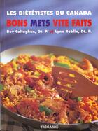 Couverture du livre « Bon Mets Vite Faits » de Bev Callaghan et Lynn Callaghan aux éditions Trecarre