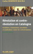 Couverture du livre « Revolution et contre-revolution en catalogne » de  aux éditions Nuits Rouges