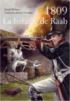Couverture du livre « La bataille de Raab (1809) » de Robert Ouvrard et Ferdi Wober aux éditions Anovi