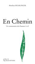 Couverture du livre « En chemin » de Matthias Helmlinger aux éditions Passiflores