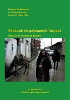 Couverture du livre « Rencontres paysannes en Turquie » de François De Ravignan aux éditions Pedalo Ivre
