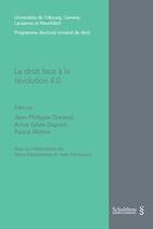 Couverture du livre « Le droit face à la révolution 4.0 » de Jean-Philippe Dunand et Pascal Mahon et Anne-Sylvie Dupont aux éditions Schulthess
