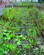 Couverture du livre « Lois weinberger /anglais/allemand » de Engler aux éditions Hatje Cantz
