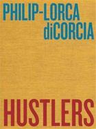 Couverture du livre « Philip-lorca dicorcia hustlers » de Dicorcia Philip-Lorc aux éditions Steidl