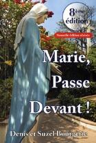 Couverture du livre « Marie passe devant ! (8e édition) » de Denis Bourgerie et Suzel Bourgerie aux éditions La Bonne Nouvelle