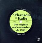 Couverture du livre « La chanson en Italie ; des origines aux lendemains de 1968 » de Jean Guichard aux éditions Pu De Provence