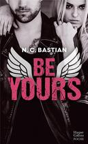 Couverture du livre « Be yours » de N. C. Bastian aux éditions Harpercollins