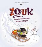 Couverture du livre « Zouk Tome 23 : Boules de neige et sortilèges » de Serge Bloch et Nicolas Hubesch aux éditions Bayard Jeunesse