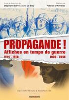 Couverture du livre « Propagande ! affiches en temps de guerre : 1914-1918, 1939-1945 (2e édition) » de  aux éditions Memoring Editions