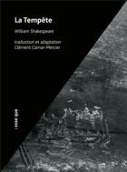 Couverture du livre « La tempête » de William Shakespeare aux éditions Esse Que