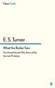 Couverture du livre « What the Butler Saw » de Turner E S aux éditions Faber And Faber Digital