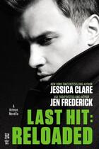 Couverture du livre « Last Hit: Reloaded » de Frederick Jen aux éditions Penguin Group Us