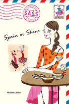 Couverture du livre « Spain or Shine » de Jellen Michelle aux éditions Penguin Group Us