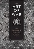 Couverture du livre « The art of war ; the quintessential collection of military strategy » de  aux éditions Rockport