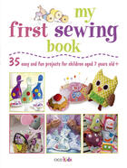 Couverture du livre « My First Sewing Book » de Cico Books Gordon aux éditions Ryland Peters And Small