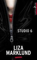 Couverture du livre « Studio 6 » de Liza Marklund aux éditions Black Moon