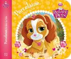 Couverture du livre « Disney Princesses - Palace Pets ; Porcelaine, le chiot de Belle » de Disney aux éditions Disney Hachette