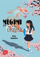 Couverture du livre « Megumi et le fantôme » de Eric Senabre aux éditions Le Livre De Poche Jeunesse