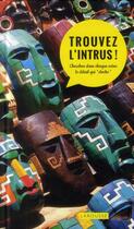 Couverture du livre « Trouvez l'intrus ! » de  aux éditions Larousse