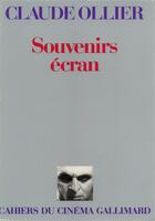 Couverture du livre « Souvenirs ecran » de Claude Ollier aux éditions Gallimard