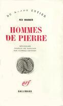Couverture du livre « Hommes De Pierre » de Rex Warner aux éditions Gallimard