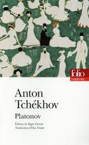 Couverture du livre « Platonov » de Anton Tchekhov aux éditions Folio