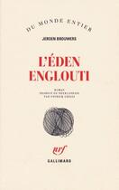 Couverture du livre « L'éden englouti » de Jeroen Brouwers aux éditions Gallimard