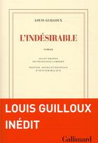 Couverture du livre « L'indésirable » de Louis Guilloux aux éditions Gallimard