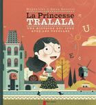 Couverture du livre « La princesseTralala ; une histoire qui joue avec les voyelles » de Magdalena et Gwen Keraval aux éditions Pere Castor