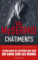 Couverture du livre « Châtiments » de Val McDermid aux éditions Flammarion