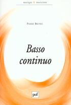 Couverture du livre « Basso continuo » de Pierre Brunel aux éditions Puf