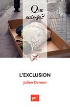 Couverture du livre « L'exclusion (5e édition) » de Julien Damon aux éditions Presses Universitaires De France