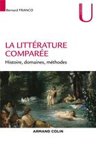 Couverture du livre « La littérature comparée aujourd'hui » de Bernard Franco aux éditions Armand Colin