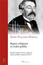 Couverture du livre « Signes religieux et ordre public » de Hardel Anne-Violaine aux éditions Cerf