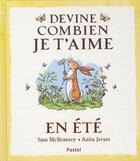 Couverture du livre « Devine combien je t'aime ; en été » de Jeram Anita et Sam Macbratney aux éditions Ecole Des Loisirs