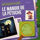 Couverture du livre « Mes dossiers secrets : Le manoir de la pétoche » de Anne Kalicky aux éditions Fleurus