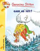 Couverture du livre « Geronimo Stilton Tome 13 : gare au yéti ! » de Geronimo Stilton aux éditions Albin Michel Jeunesse