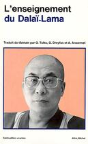 Couverture du livre « L'enseignement du Dalai-Lama » de Dalai-Lama aux éditions Albin Michel