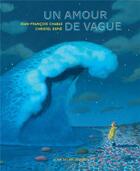 Couverture du livre « Un amour de vague » de Christel Espie et Chabas Jean-François aux éditions Albin Michel