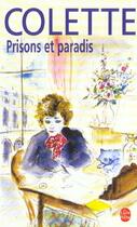 Couverture du livre « Prisons et paradis » de Colette aux éditions Le Livre De Poche