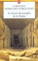 Couverture du livre « Le secret des temples de la nubie » de Desroches Noblecourt aux éditions Le Livre De Poche