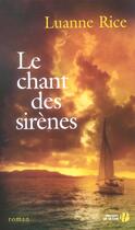 Couverture du livre « Le Chant Des Sirenes » de Rice Luanne aux éditions Presses De La Cite