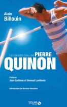 Couverture du livre « Le paradis bleu de pierre quinon » de Billouin/Galfione aux éditions Solar