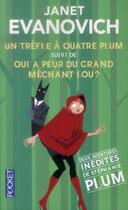 Couverture du livre « Un trèfle à quatre plum ; qui a peur du grand méchant lou ? » de Janet Evanovich aux éditions Pocket